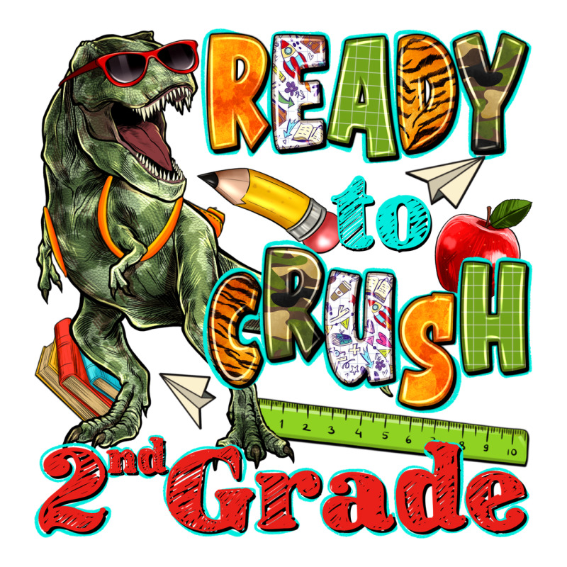 Ready To Crush Second Grade Long Sleeve Tee by texasbilliewilder | Teevron