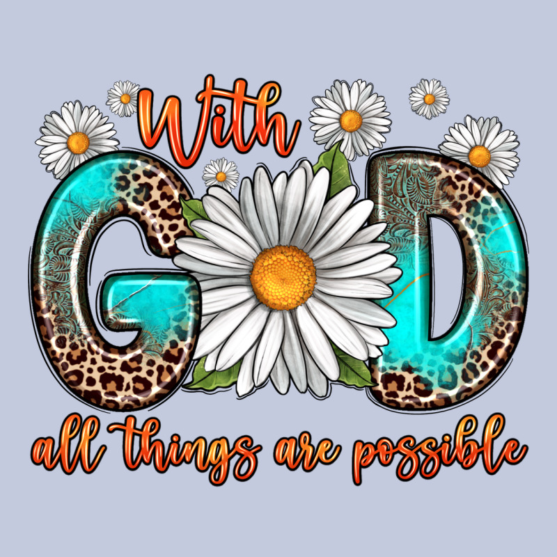 With God All Things Are Possible Daisy Long Sleeve Tee by Zillion Design Studio | Teevron