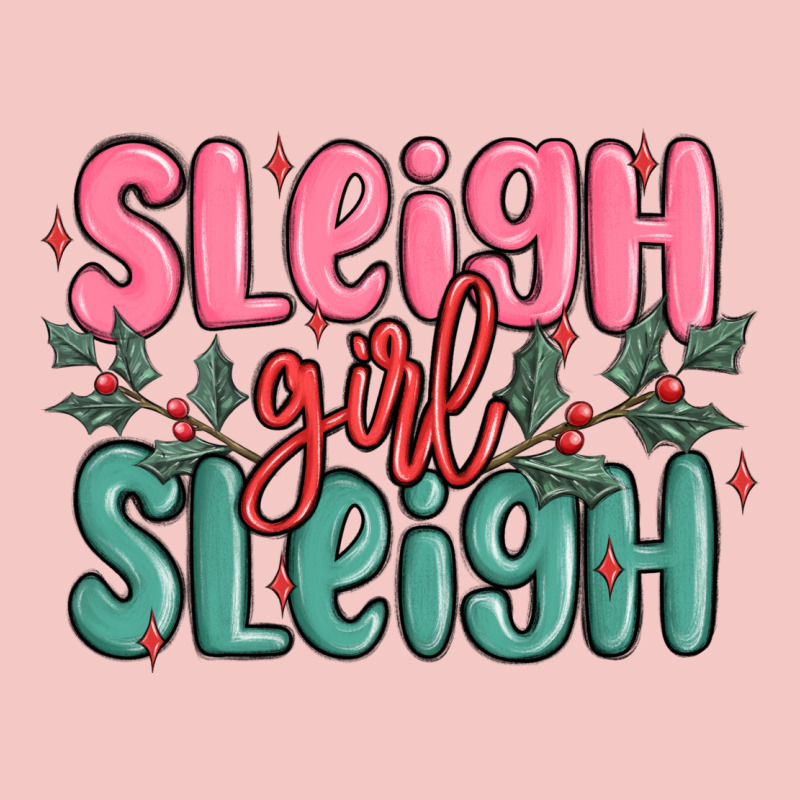 Sleigh Girl Sleigh Christmas Urban Heavy Tee by MaliasSmallBusiness | Teevron