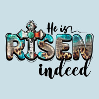 He Is Risen Indeed Ladies Tee | Teevron