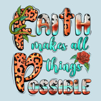Faith Makes All Things Possible Ladies Tee | Teevron