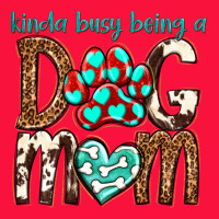 Kinda Busy Being A Dog Mom Classic Tee | Teevron