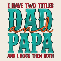 I Have Two Titles Dad And Papa And I Rock Them Both Premium Sweatshirt | Teevron