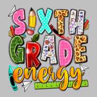 Sixth Grade Energy Long Sleeve Tee | Teevron
