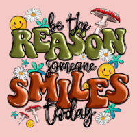 Be The Reason Someone Smiles Today Urban Heavy Tee | Teevron