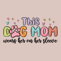 This Dog Mom Wears Her Heart On Her Sleeve Premium Hoodie | Teevron