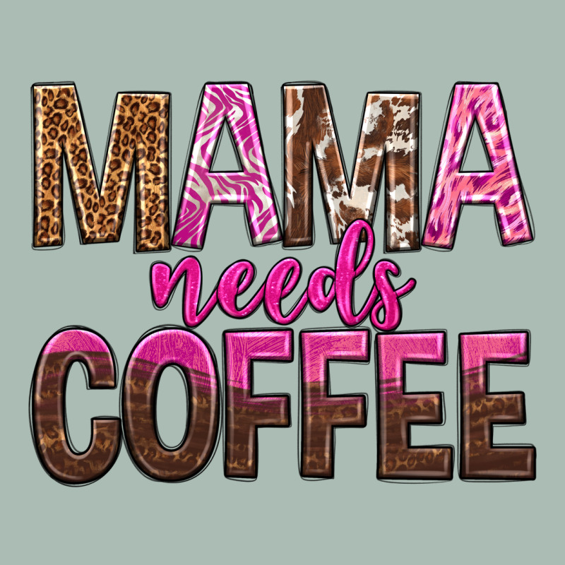 Mama Needs Coffee Tbw Classic Tee by texasbilliewilder | Teevron