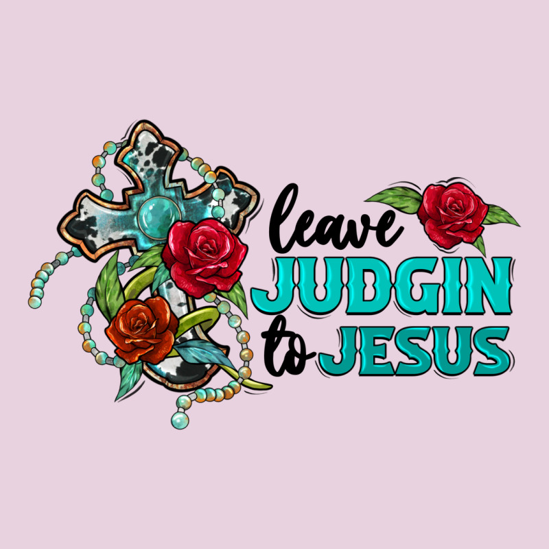 Leave Judgin To Jesus Ladies Tee by BarkalooDesign | Teevron