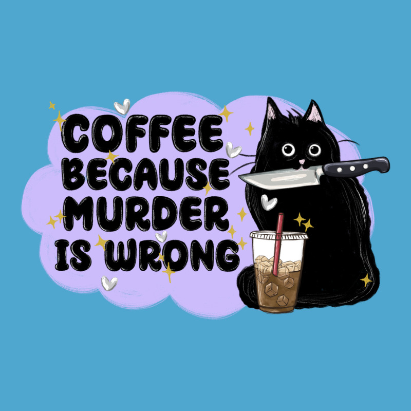 Coffee Because Murder Is Wrong Premium Hoodie by MaliasSmallBusiness | Teevron