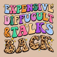 Expensive Diffucult And Talks Back Urban Heavy Tee | Teevron