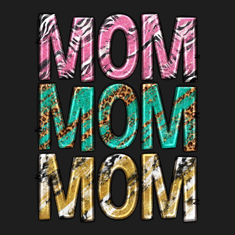 Mom Mom Mom Mothers Day Classic Tee by texasbilliewilder | Teevron