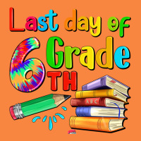Last Day Of Sixth Grade Premium Sweatshirt | Teevron