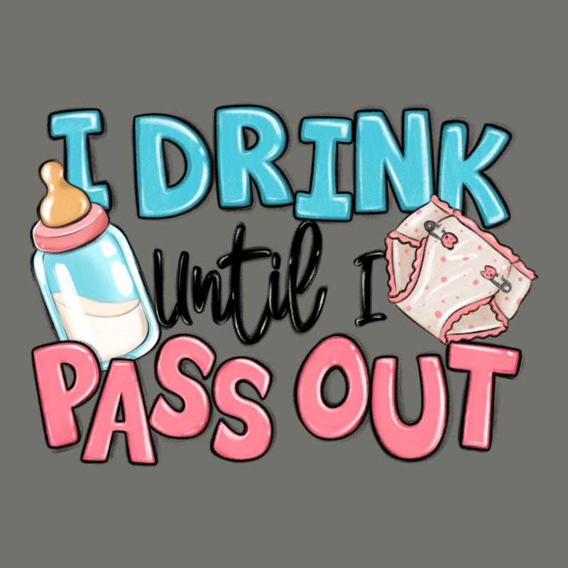 I Drink Until I Pass Out Baby Premium Hoodie by MaliasSmallBusiness | Teevron