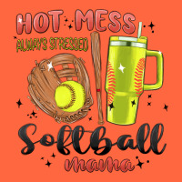 Hot Mess Always Stressed Softball Mama Stanley Cup Premium Hoodie | Teevron