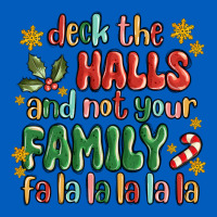 Deck The Halls And Not Your Family Fa La La La Laa Urban Hoodie | Teevron