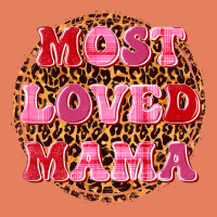 Most Loved Mama Classic Tee | Teevron