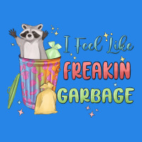 I Feel Like Garbage Raccoon Premium Hoodie | Teevron