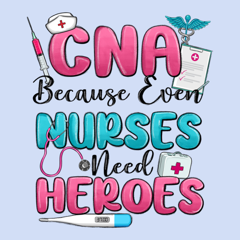 Cna Because Even Nurses Need Heroes Urban Hoodie by MaliasSmallBusiness | Teevron