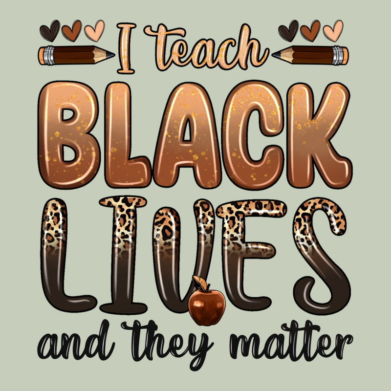 I Teach Black Lives And They Matter Long Sleeve Tee by Zillion Design Studio | Teevron