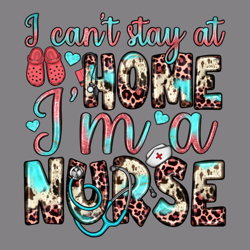 I Can’t Stay At Home I’m A Nurse Heavyweight Hoodie by JahusDesignShop | Teevron