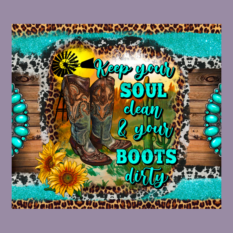 Keep Your Soul Clean And Your Boots Dirty Classic Tee by RanaPortraitStore | Teevron