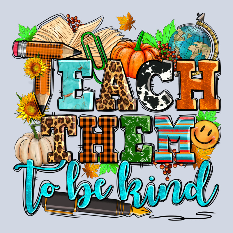 Teach Them To Be Kind With Pumpkins And Fall Premium Sweatshirt by AdoDesignShop | Teevron