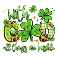 With God All Things Are Possible Premium Tee | Teevron