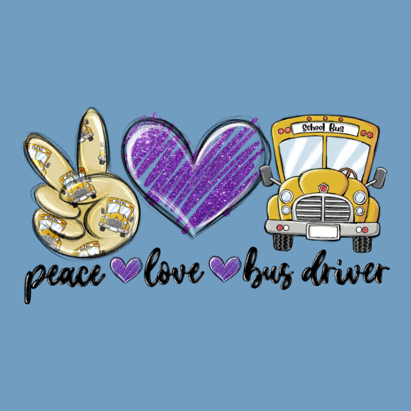 Peace Love Bus Driver Urban Heavy Tee by MaliasSmallBusiness | Teevron