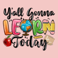 Yall Gonna Learn Today Urban Heavy Tee | Teevron