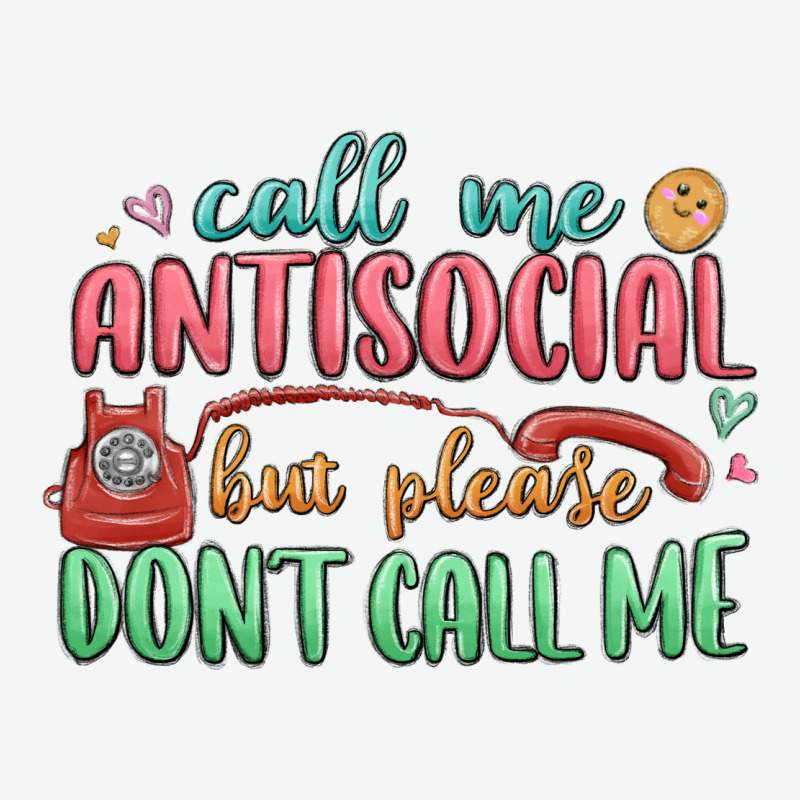 Call Me Antisocial But Please Dont Call Me Urban Heavy Tee by MaliasSmallBusiness | Teevron