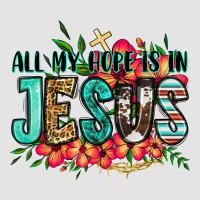 All My Hope Is In Jesus Premium Sweatshirt | Teevron