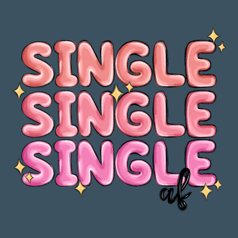 Single Single Single Af Urban Heavy Tee by MaliasSmallBusiness | Teevron