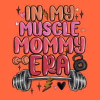 In My Muscle Mommy Era Premium Hoodie | Teevron