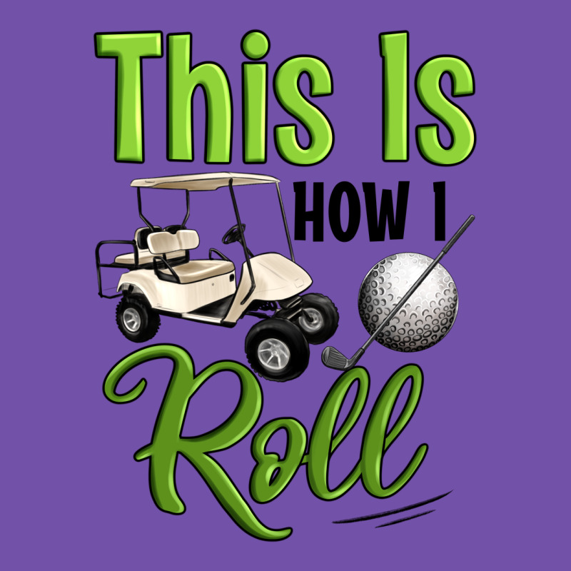 This Is How I Roll Premium Sweatshirt by Artiststas | Teevron