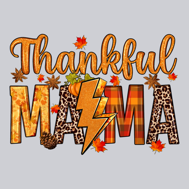 Thankful Mama Classic Tee by texasbilliewilder | Teevron