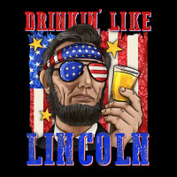 Drinking Like Lincoln Long Sleeve Tee | Teevron