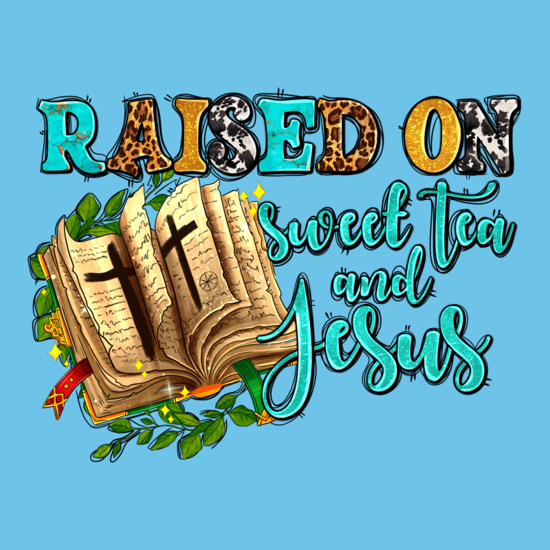 Raised On Sweet Tea And Jesus Premium Sweatshirt by AdoDesignShop | Teevron