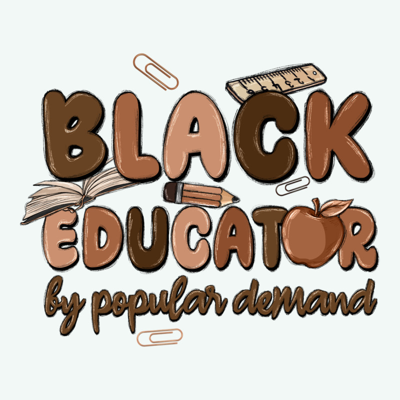 Black Educator By Popular Demand Premium Hoodie by MaliasSmallBusiness | Teevron