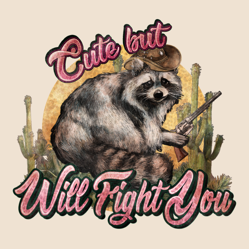 Cute But Will Fight You Racoon Western Urban Hoodie by NancyCooperArtShop | Teevron