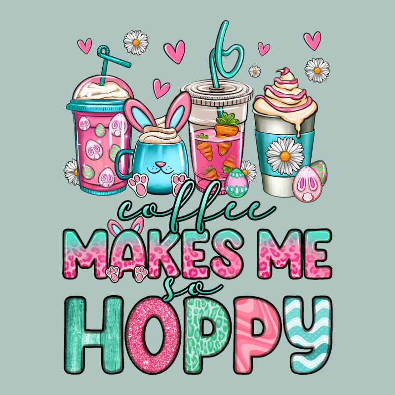 Easter Coffee Makes Me So Hoppy Premium Sweatshirt by Jasminsmagicworld | Teevron