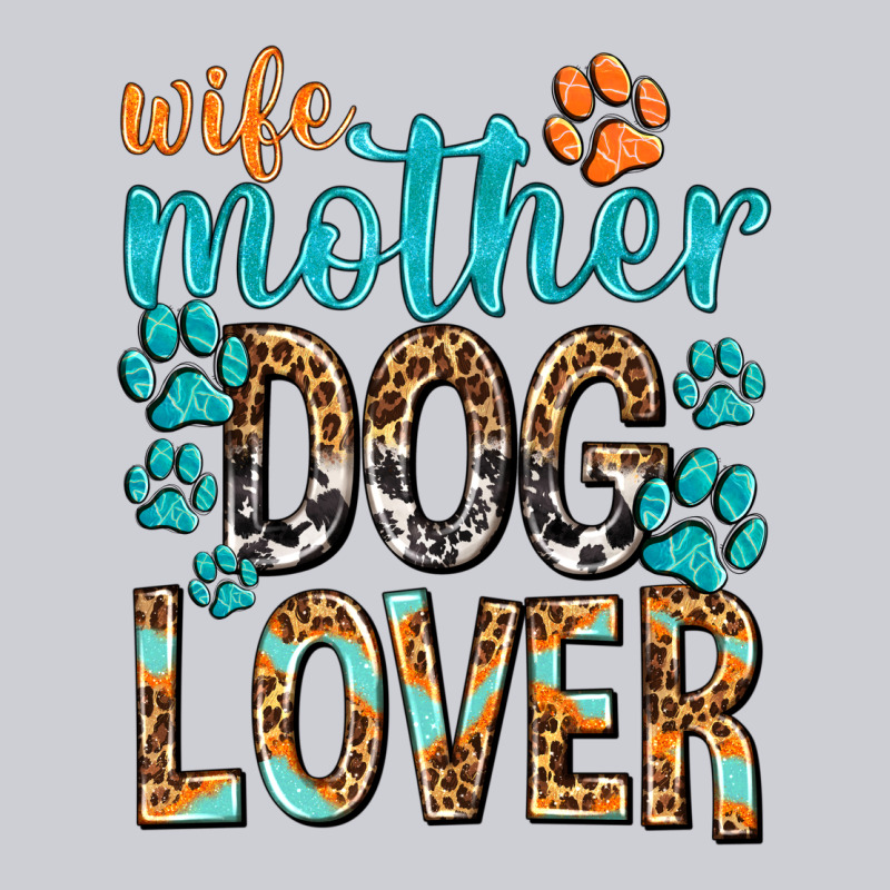 Wife Mother Dog Lover With Paws Classic Tee by texasbilliewilder | Teevron