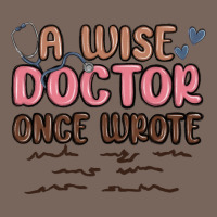A Wise Doctor Once Said Premium Hoodie | Teevron