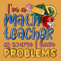 Im A Math Teacher Of Course I Have Problems Premium Hoodie | Teevron
