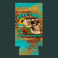 Dead Tired Fueled By Coffee 12 Oz Can Cooler  (slim) Premium Sweatshirt | Teevron