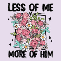 Less Of Me More Of Him Premium Hoodie | Teevron