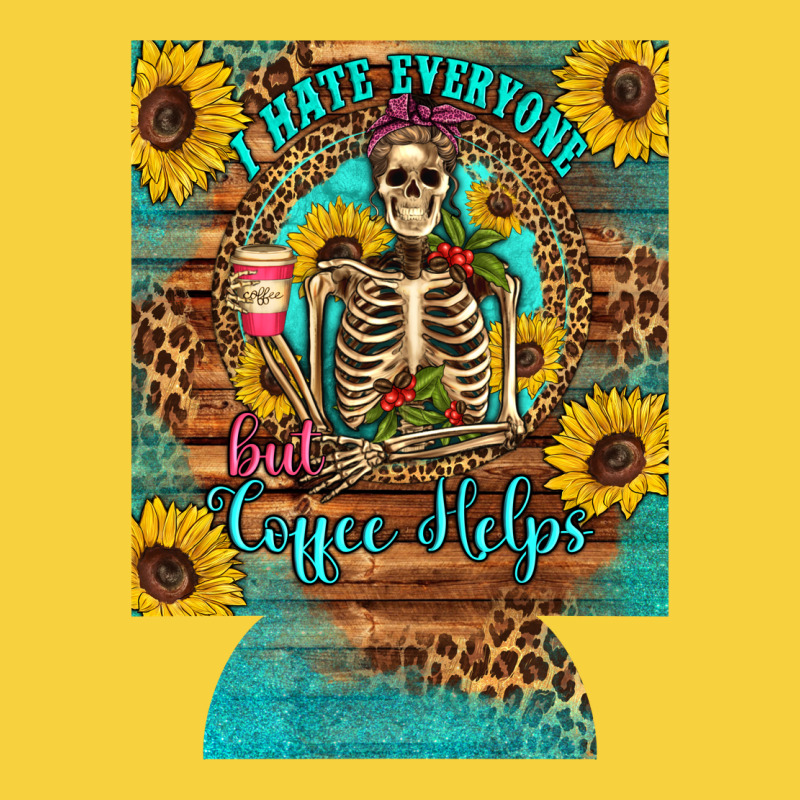 I Hate Everyone But Coffee Helps Western Skeleton Coffee Sunflowers 12 Premium Sweatshirt by Artiststas | Teevron