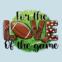 For The Love Of The Game Football Ladies Tee | Teevron