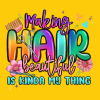 Making Hair Beautiful Is Kinda My Thing Premium Hoodie | Teevron