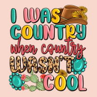 I Was Country When Country Wasnt Cool Urban Hoodie | Teevron