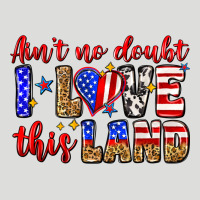 Ain't No Doubt I Love This Land Zipper Hoodie | Teevron